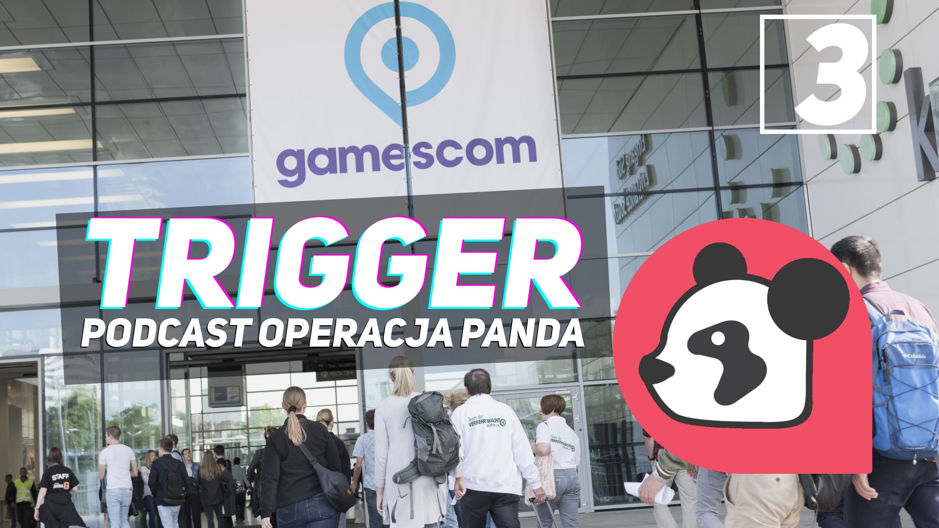 TRIGGER 3 Gamescom